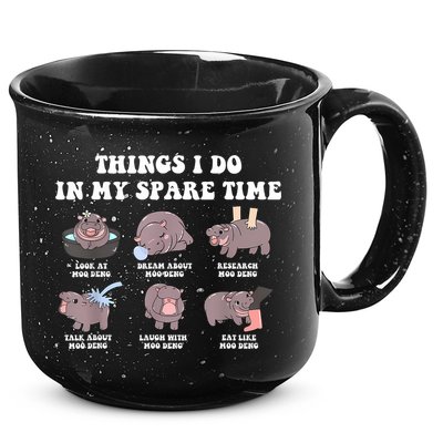 Funny Cute Hippo Moo Deng Things I Do In My Spare Time Meme 15oz Campfire Ceramic Mug