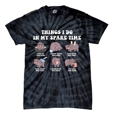 Funny Cute Hippo Moo Deng Things I Do In My Spare Time Meme Tie-Dye T-Shirt