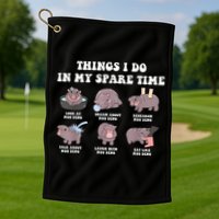 Funny Cute Hippo Moo Deng Things I Do In My Spare Time Meme Golf Towel