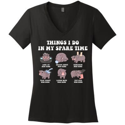 Funny Cute Hippo Moo Deng Things I Do In My Spare Time Meme Women's V-Neck T-Shirt