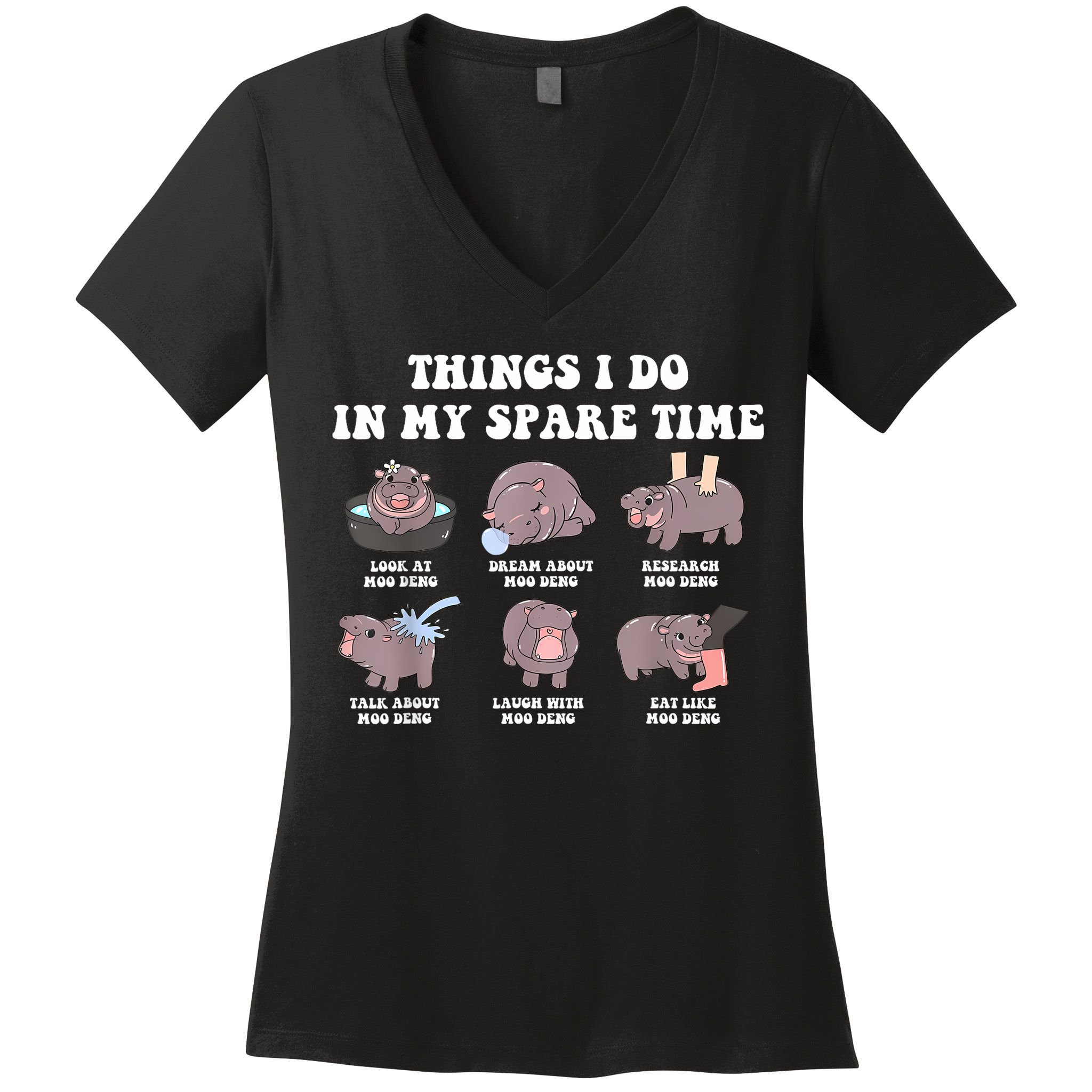 Funny Cute Hippo Moo Deng Things I Do In My Spare Time Meme Women's V-Neck T-Shirt