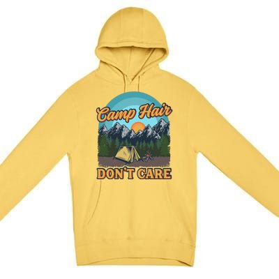 Funny Camp Hair Don't Care Premium Pullover Hoodie