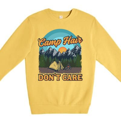 Funny Camp Hair Don't Care Premium Crewneck Sweatshirt