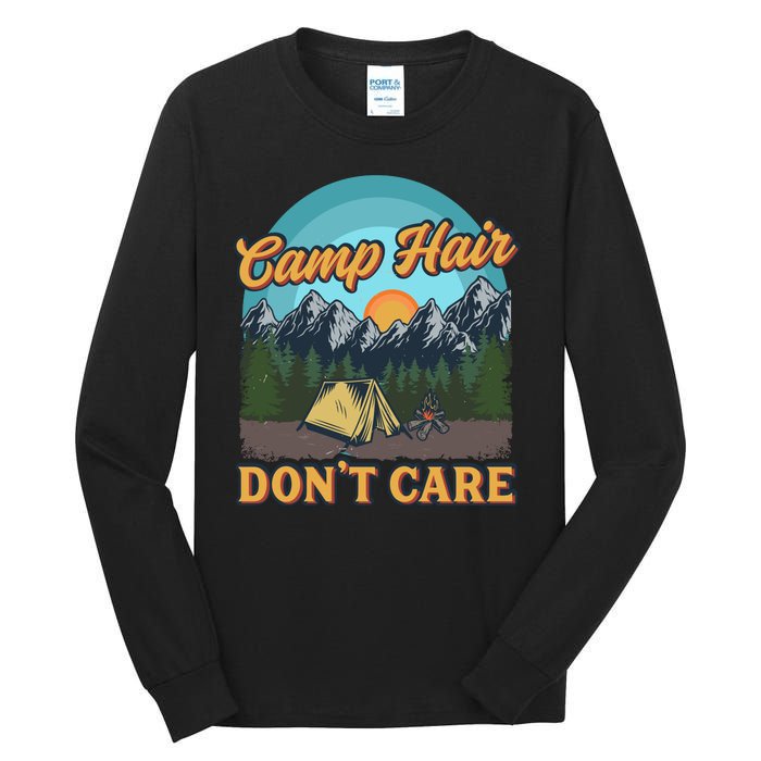 Funny Camp Hair Don't Care Tall Long Sleeve T-Shirt