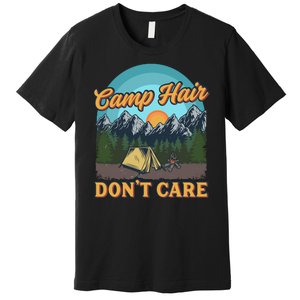 Funny Camp Hair Don't Care Premium T-Shirt