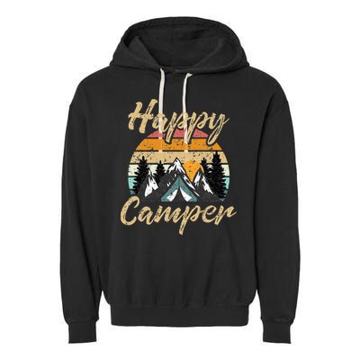 Funny Camping Hiking Lover Present Happy Camper Gift Garment-Dyed Fleece Hoodie