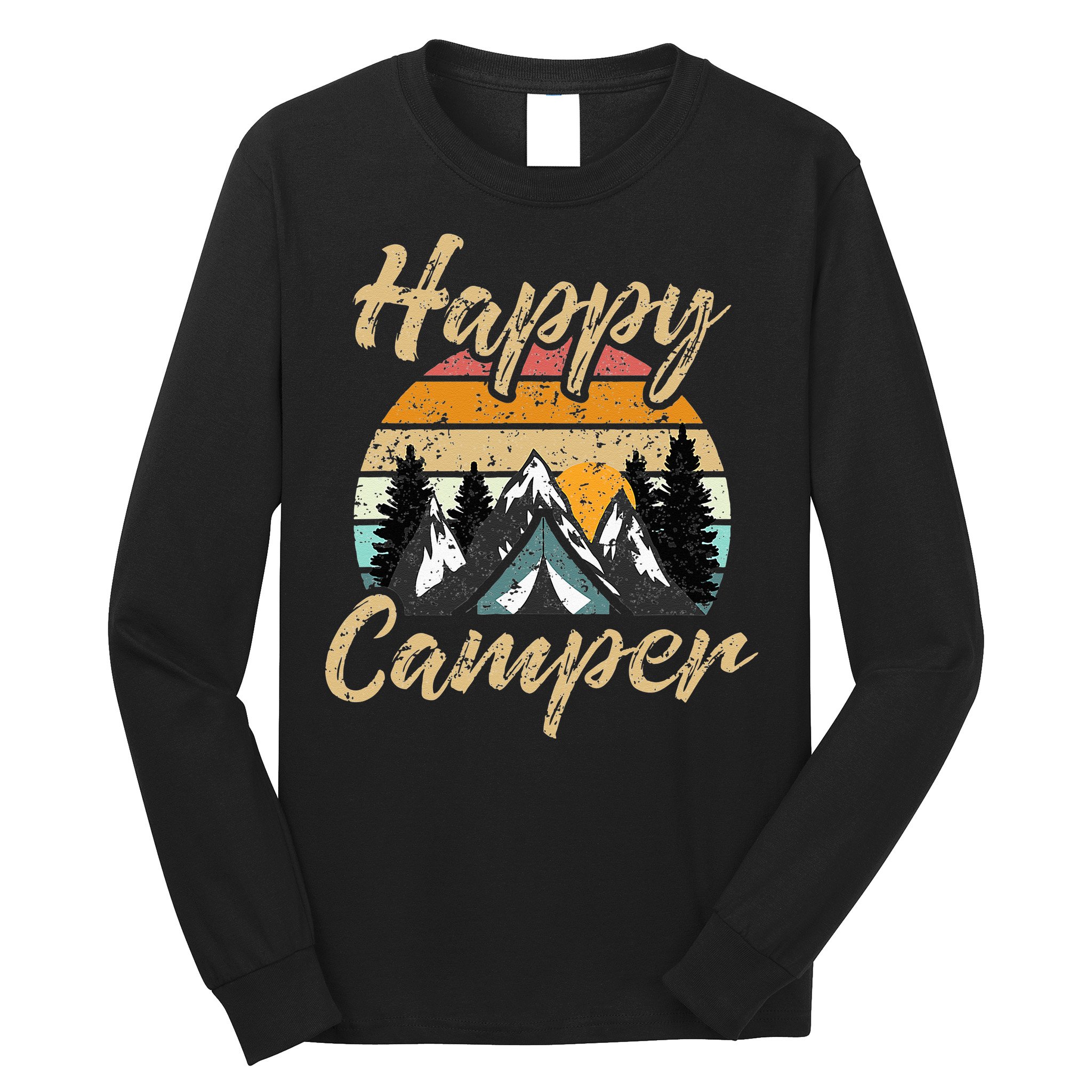 Funny Camping Hiking Lover Present Happy Camper Gift Long Sleeve Shirt