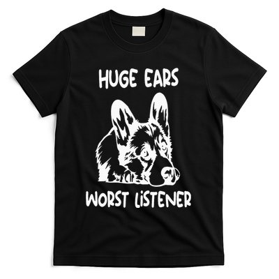 funny corgi huge ears worst listener T-Shirt