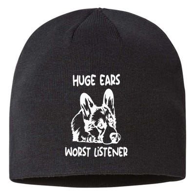 funny corgi huge ears worst listener Sustainable Beanie