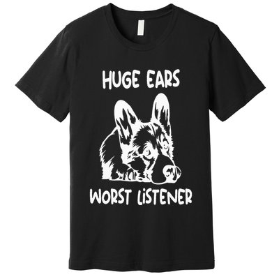 funny corgi huge ears worst listener Premium T-Shirt