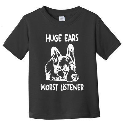 funny corgi huge ears worst listener Toddler T-Shirt