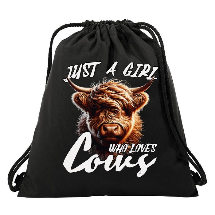 Funny Cute Highland Cow Just A Girl Who Loves Cows Drawstring Bag