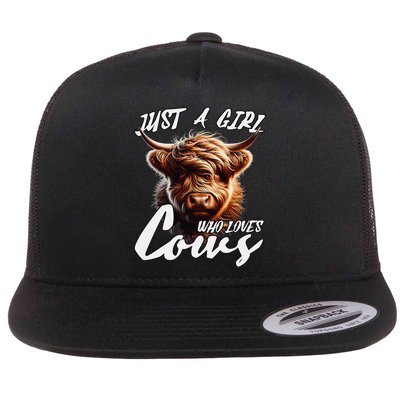 Funny Cute Highland Cow Just A Girl Who Loves Cows Flat Bill Trucker Hat