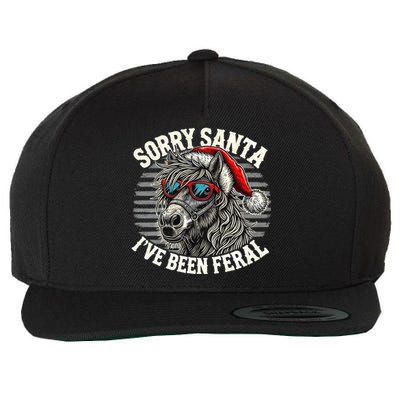 Funny Christmas Horse Saying Sorry Santa IVe Been Feral Cool Gift Wool Snapback Cap