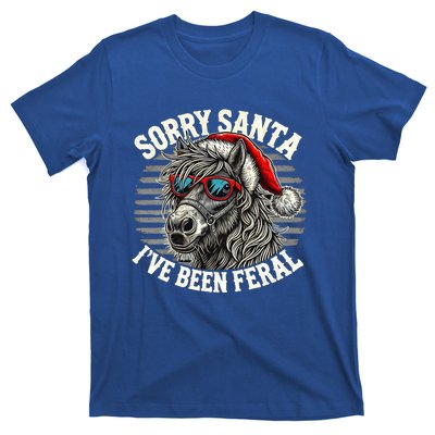 Funny Christmas Horse Saying Sorry Santa IVe Been Feral Cool Gift T-Shirt