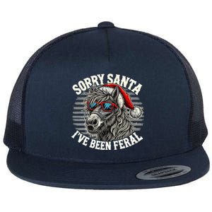 Funny Christmas Horse Saying Sorry Santa IVe Been Feral Cool Gift Flat Bill Trucker Hat