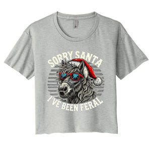 Funny Christmas Horse Saying Sorry Santa IVe Been Feral Cool Gift Women's Crop Top Tee