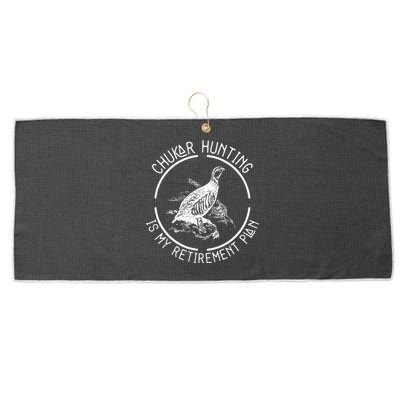 Funny Chukar Hunting Is My Retirement Plan For A Bird Hunter Large Microfiber Waffle Golf Towel