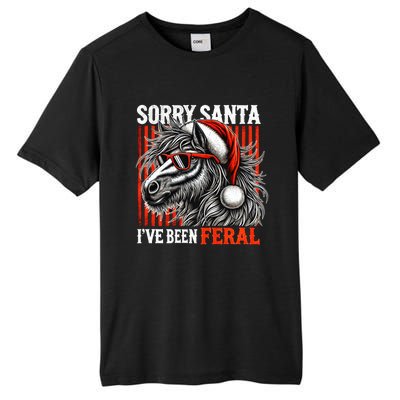 Funny Christmas Horse Saying Sorry Santa IVe Been Feral Gift Tall Fusion ChromaSoft Performance T-Shirt