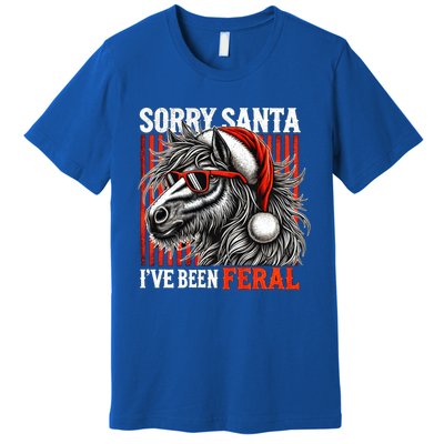 Funny Christmas Horse Saying Sorry Santa IVe Been Feral Gift Premium T-Shirt