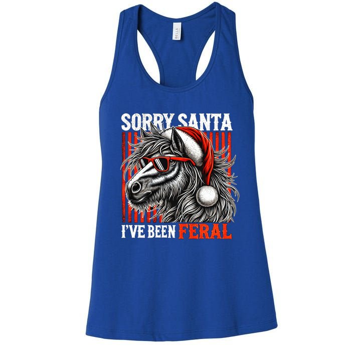 Funny Christmas Horse Saying Sorry Santa IVe Been Feral Gift Women's Racerback Tank