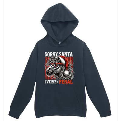 Funny Christmas Horse Saying Sorry Santa IVe Been Feral Gift Urban Pullover Hoodie