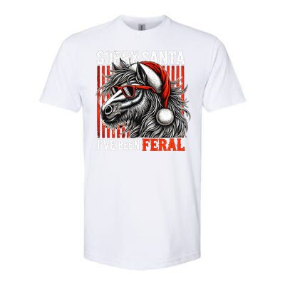 Funny Christmas Horse Saying Sorry Santa IVe Been Feral Gift Softstyle CVC T-Shirt