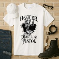 Funny Cowgirl Hotter Than A 2 Dollar Pistol Western Country Tall T-Shirt