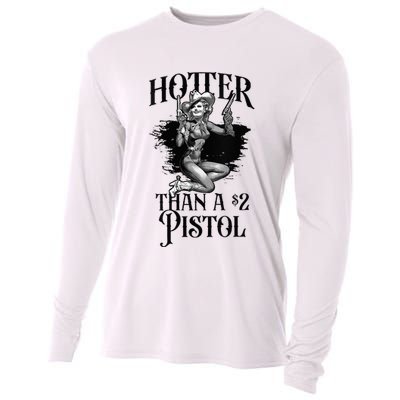 Funny Cowgirl Hotter Than A 2 Dollar Pistol Western Country Cooling Performance Long Sleeve Crew