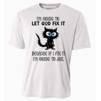 Funny Cat IM Going To Let God Fix It Cooling Performance Crew T-Shirt