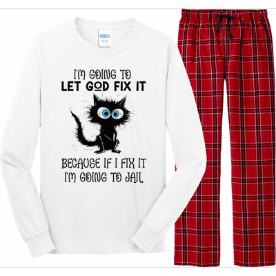 Funny Cat IM Going To Let God Fix It Long Sleeve Pajama Set