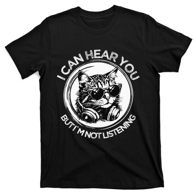 Funny Cat I Can Hear You But i'm Not Listening Black Cat T-Shirt