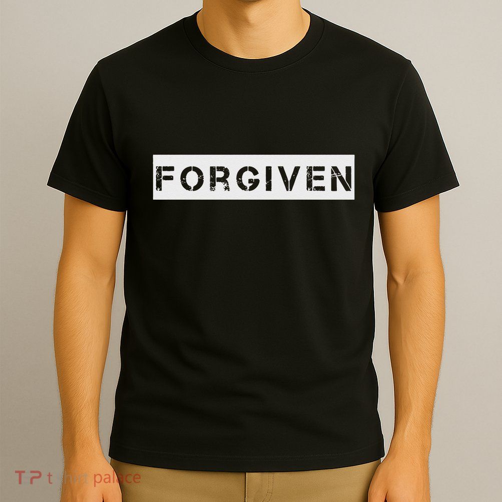 Forgiven Christian Inspirational Design For Men Women T-Shirt