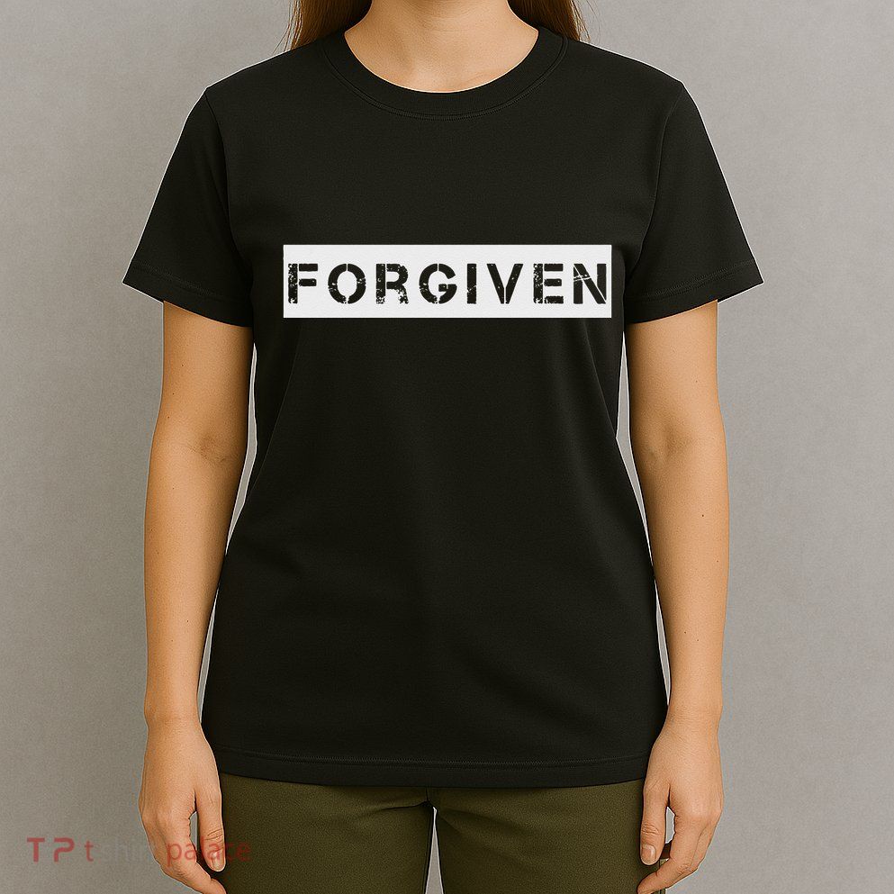 Forgiven Christian Inspirational Design For Men Women T-Shirt