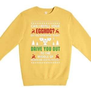 Funny Can I Refill Your Eggnog? Ugly Christmas Sweater Christmas Vacation Quote Premium Crewneck Sweatshirt