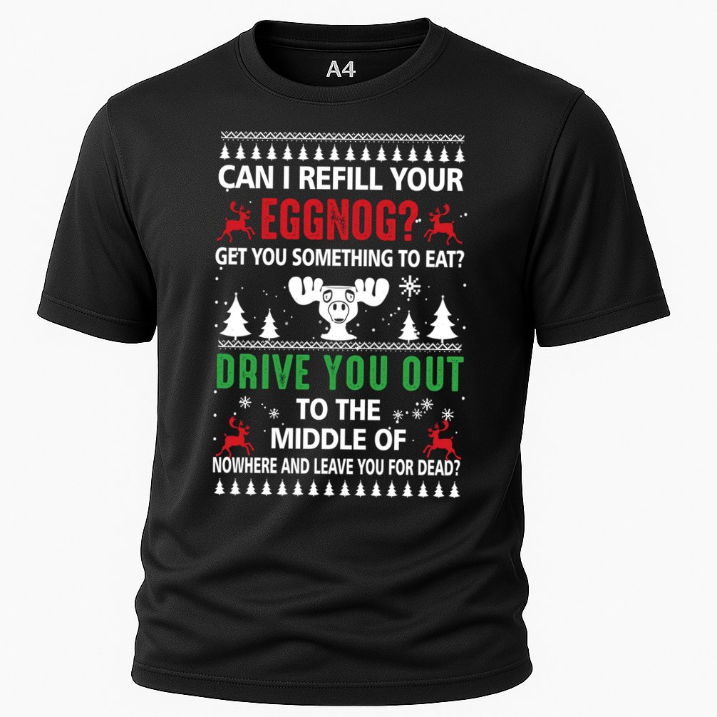 Funny Can I Refill Your Eggnog? Ugly Christmas Sweater Christmas Vacation Quote Cooling Performance Crew T-Shirt
