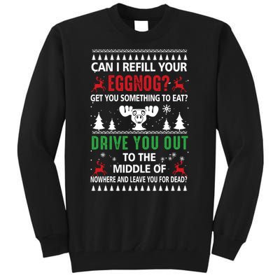 Funny Can I Refill Your Eggnog? Ugly Christmas Sweater Christmas Vacation Quote Tall Sweatshirt