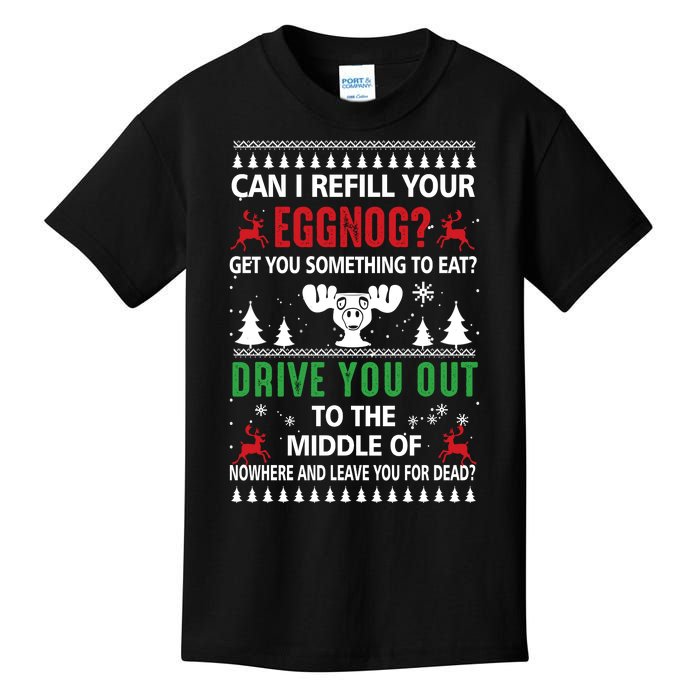 Funny Can I Refill Your Eggnog? Ugly Christmas Sweater Christmas Vacation Quote Kids T-Shirt