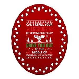 Funny Can I Refill Your Eggnog? Ugly Christmas Sweater Christmas Vacation Quote Ceramic Oval Ornament