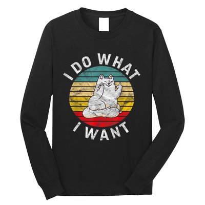 Funny Cat I Do What I Want Middle Finger Kitty Flip The Bird Long Sleeve Shirt