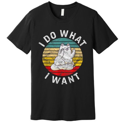 Funny Cat I Do What I Want Middle Finger Kitty Flip The Bird Premium T-Shirt