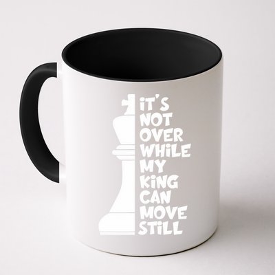 Funny Christian It's Not Over While MY King Jesus Can Move Still Mug