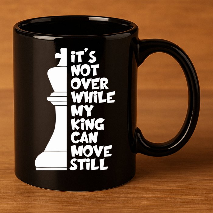 Funny Christian It's Not Over While MY King Jesus Can Move Still 11oz C Handle Ceramic Mug