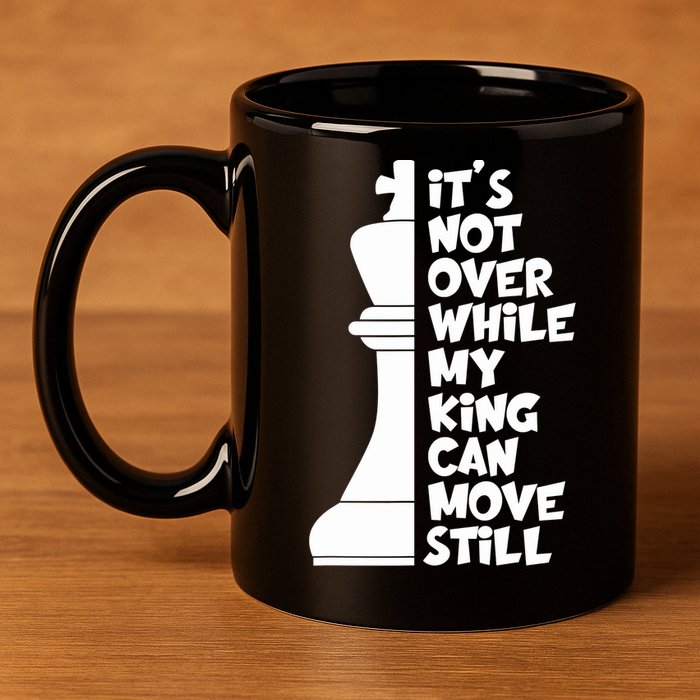 Funny Christian It's Not Over While MY King Jesus Can Move Still 11oz C Handle Ceramic Mug