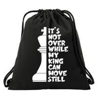 Funny Christian It's Not Over While MY King Jesus Can Move Still Drawstring Bag