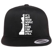 Funny Christian It's Not Over While MY King Jesus Can Move Still Flatbill Hat