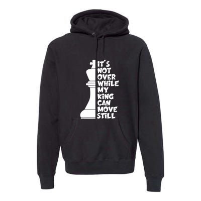 Funny Christian It's Not Over While MY King Jesus Can Move Still Premium Hoodie