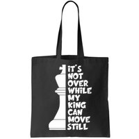 Funny Christian It's Not Over While MY King Jesus Can Move Still Bag