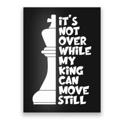 Funny Christian It's Not Over While MY King Jesus Can Move Still Poster