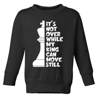 Funny Christian It's Not Over While MY King Jesus Can Move Still Toddler Sweatshirt